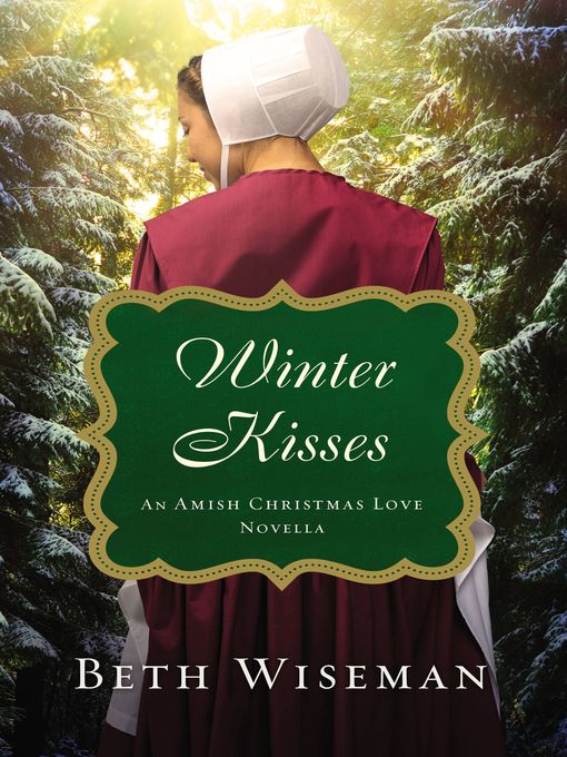 Title details for Winter Kisses by Beth Wiseman - Available